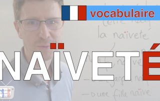 leçon vocabulaire - naïveté