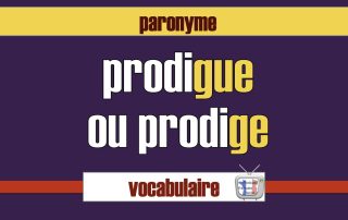 prodigue ou prodige