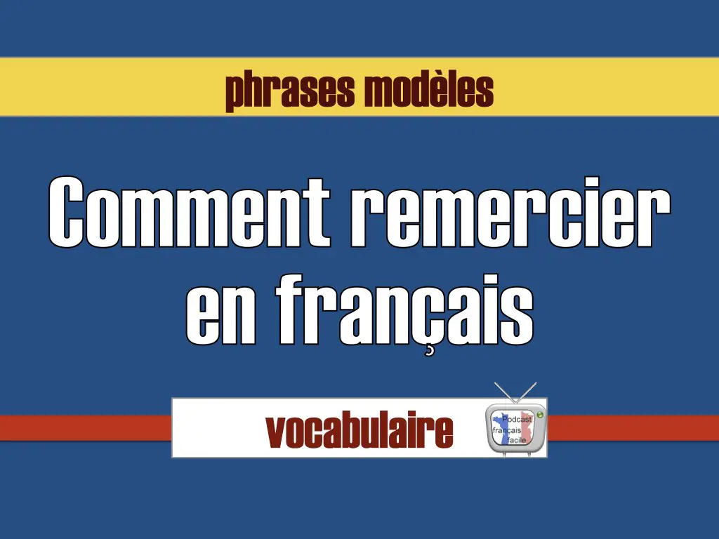 comment dure merci en francais