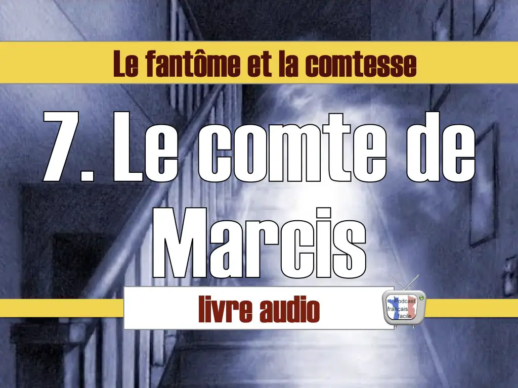 Livre audio le comte de marcis