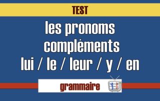 pronoms compléments en français fle