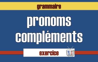 pronoms compléments