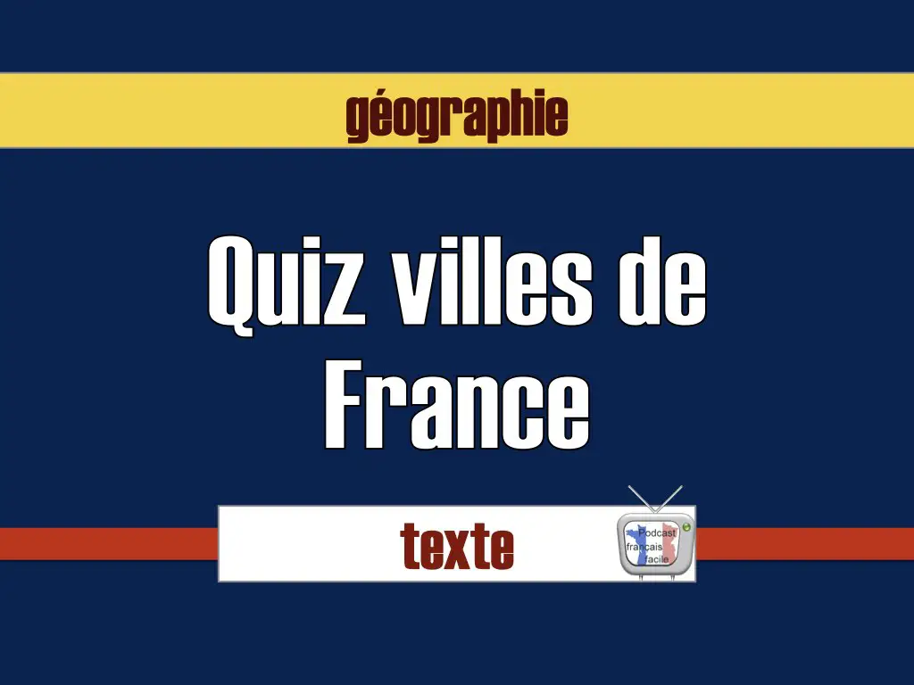 quiz ville de france