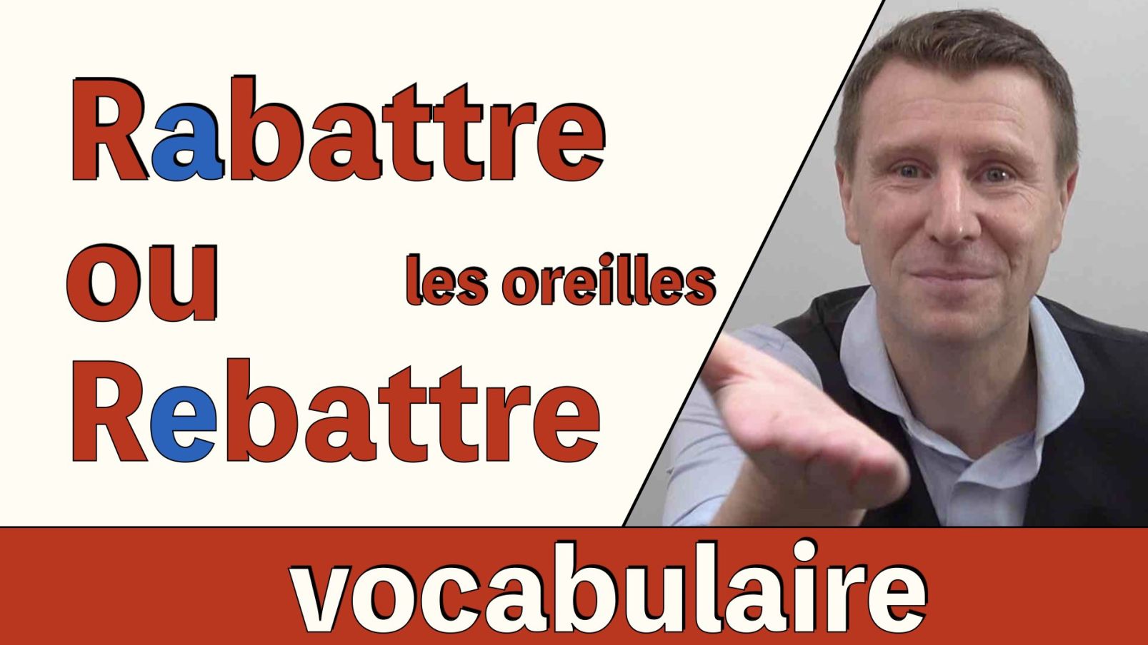 rabattre ou rebattre