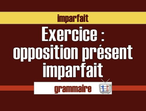 Opposition présent imparfait