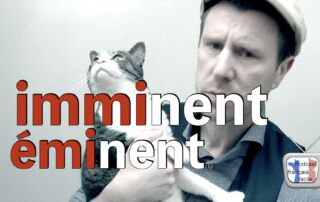 éminent ou imminent différence - définition - exemple - exercice