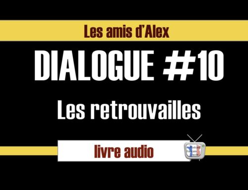 Les amis d’Alex #10 Retrouvailles