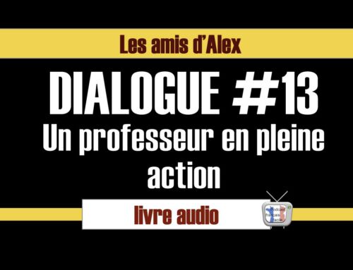 Les amis d’Alex #13 Un professeur en pleine action