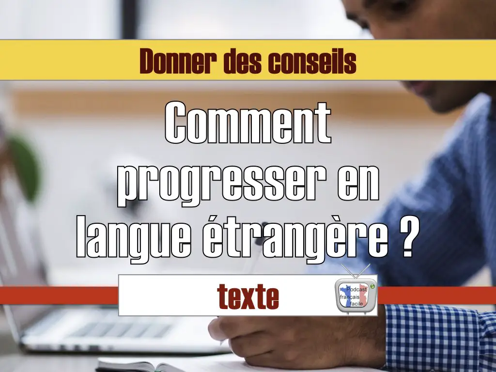 comment progresser en langue étrangère