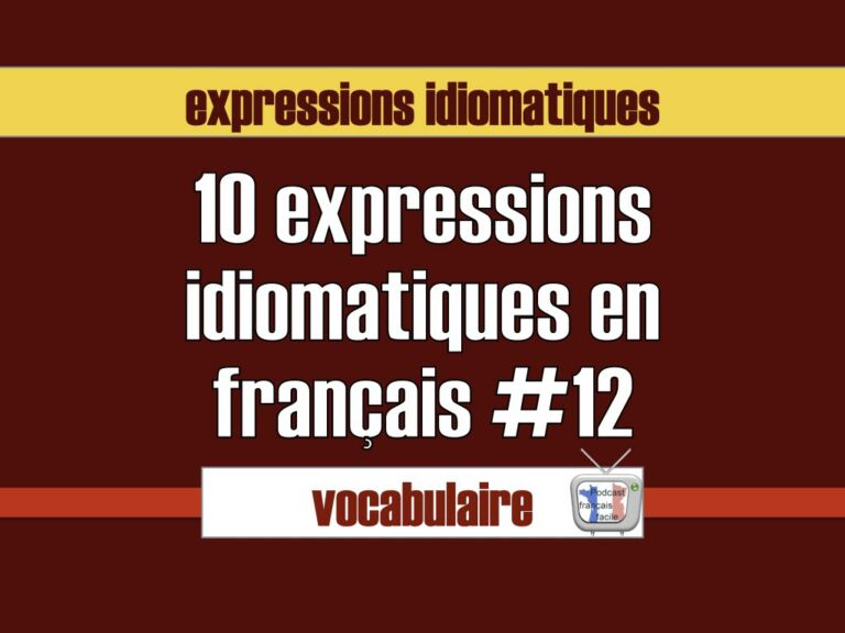 expressions idiomatiques en français