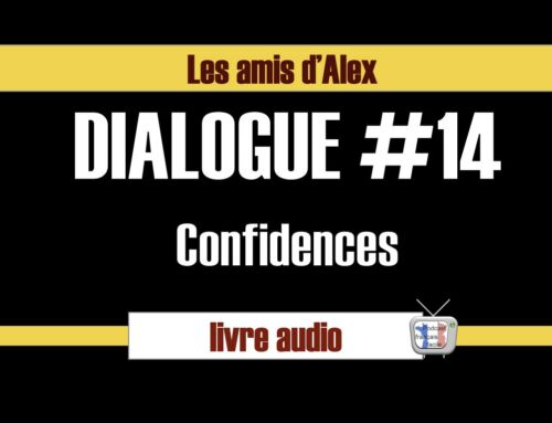 Les amis d’Alex #14 Confidences