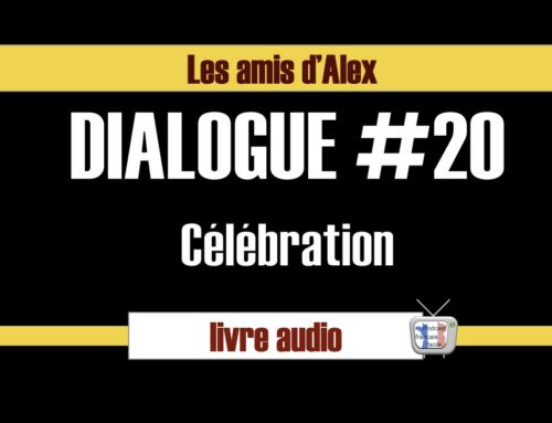 Les amis d’Alex #20 célébration