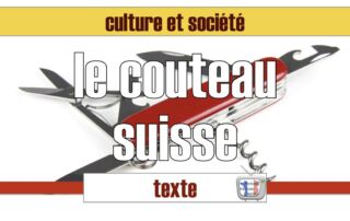 le couteau suisse texte fle