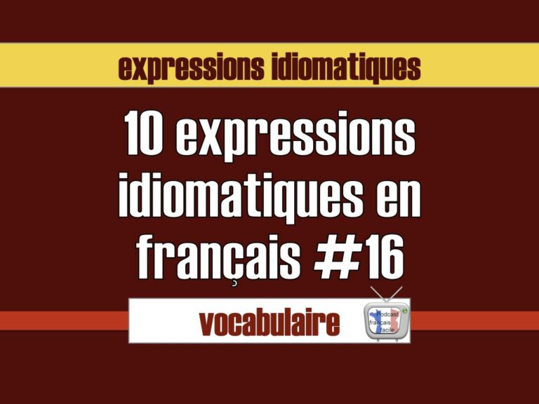 Expressions idiomatiques FLE