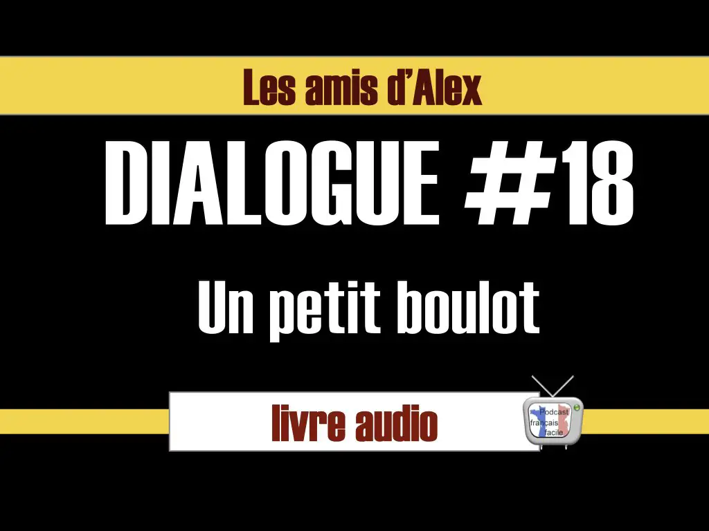 Livre audio en français - podcast en français facile - Français langue étrangère