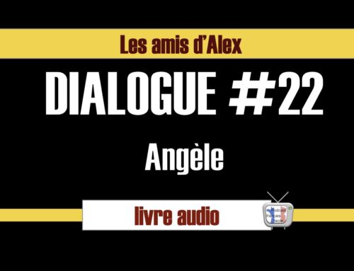 Les amis d’Alex #22 Angèle