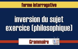 forme interrogative inversion du sujet