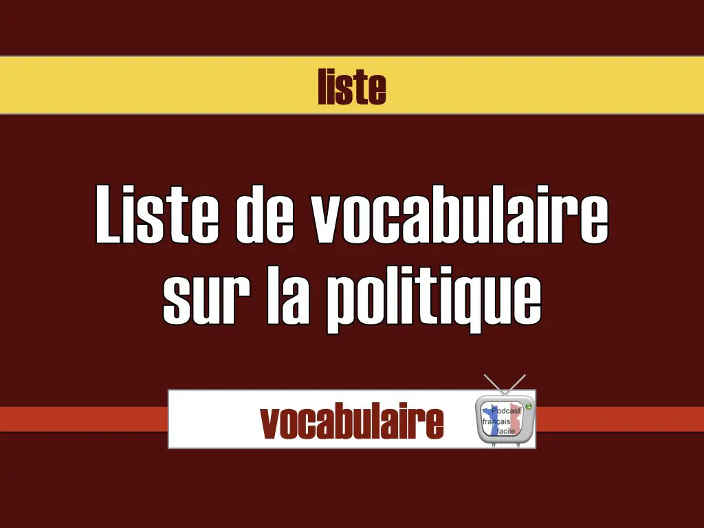 liste vocabulaire politique