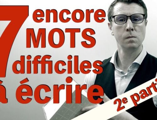 Mots difficiles à écrire en français