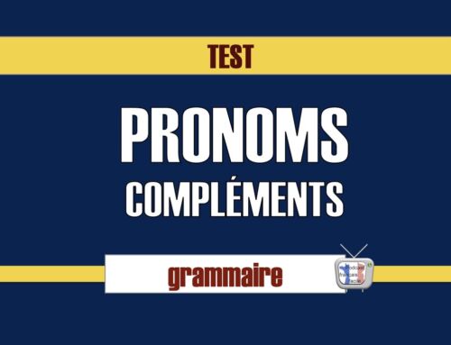 Test – pronoms compléments