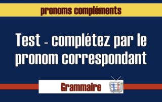 pronoms compléments test
