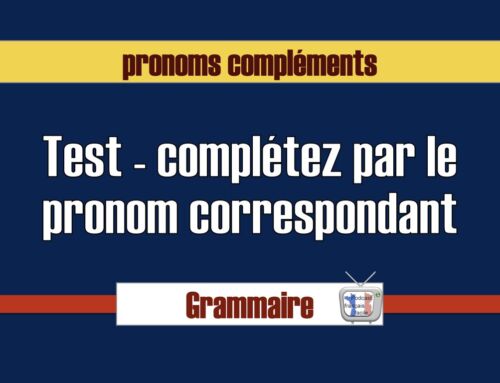 Pronoms compléments