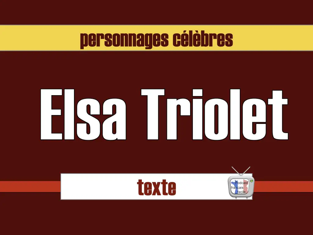 Elsa Triolet texte fle