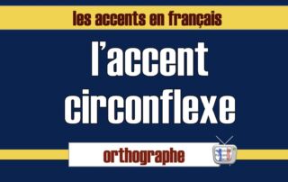 accent circonflexe en français