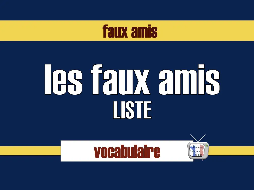 faux amis francais anglais