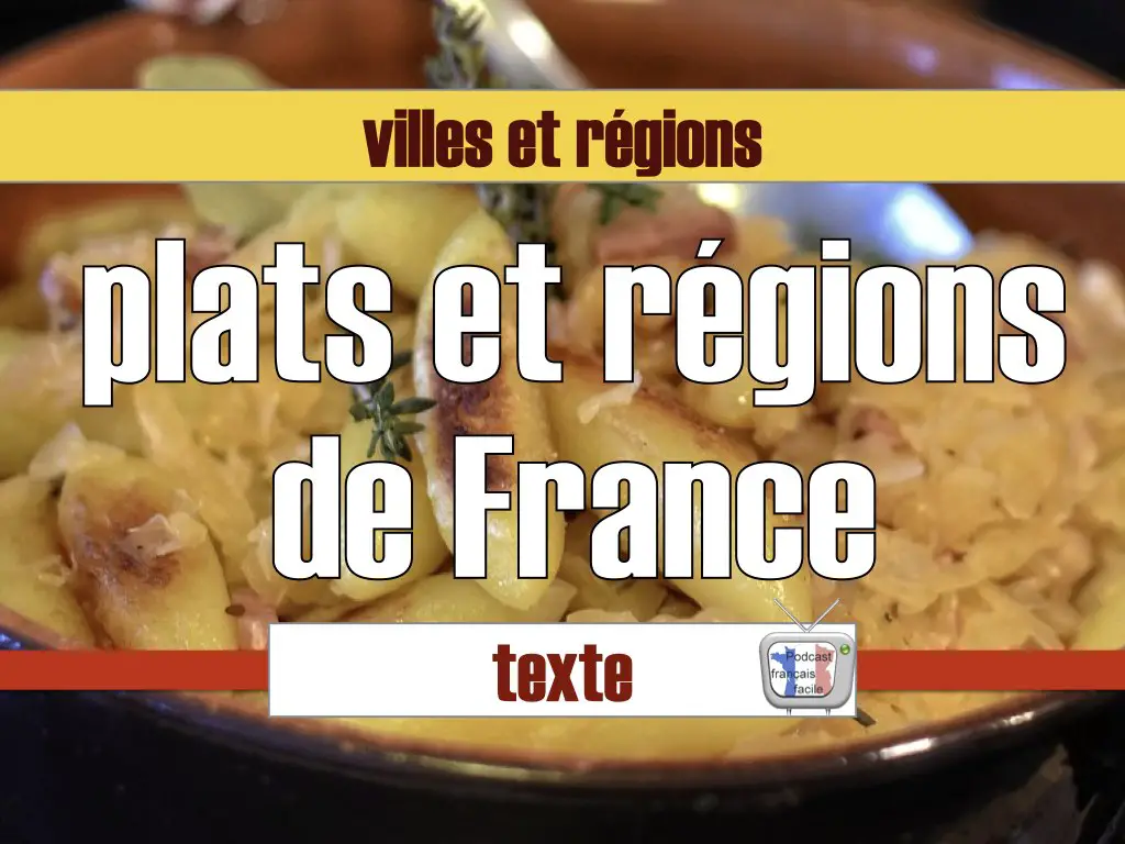 plats traditionnels et régions de France