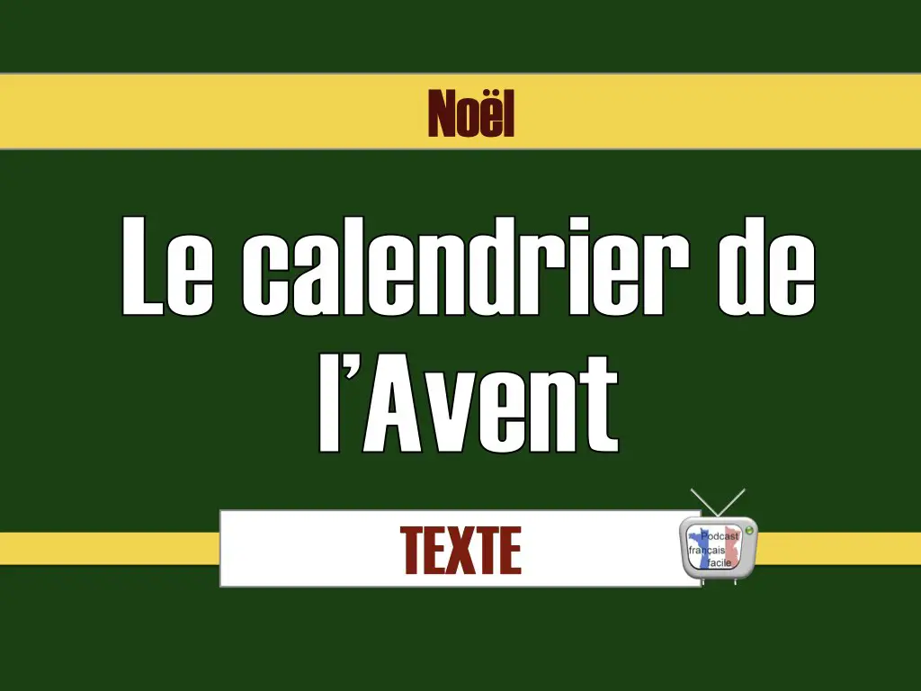 Le calendrier de l’Avent