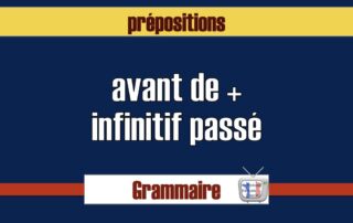 avant de infinitif passé exercice