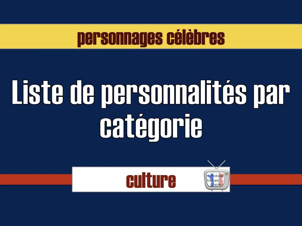 personnes célèbres - France