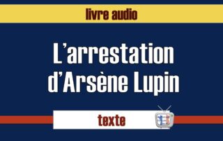 Arrestation Arsène Lupin