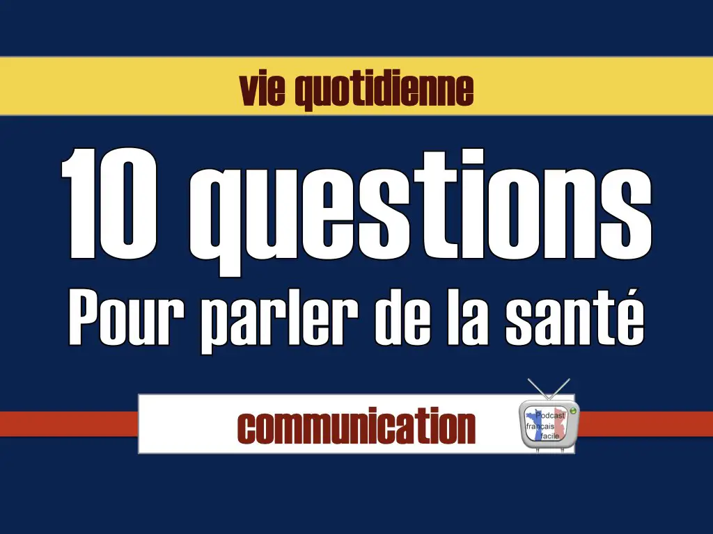parler de la santé