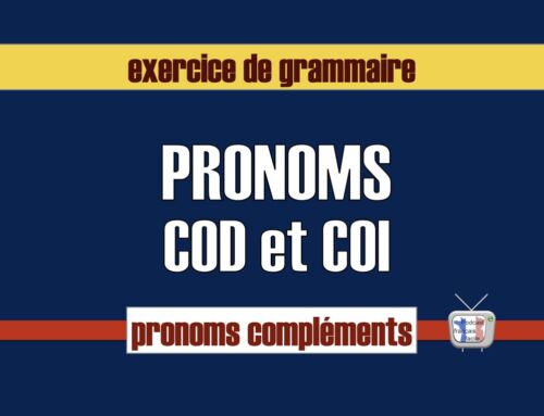 Exercices pronoms COD et COI