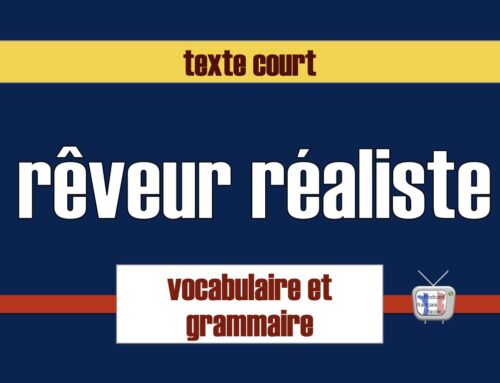 Le rêveur réaliste - texte court à l'infinitif FLE