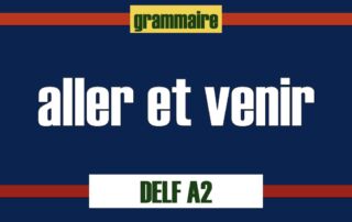 aller et venir FLE