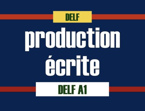 DELF A1 production écrite