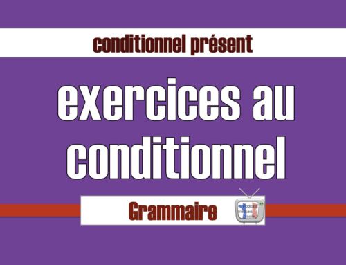 Exercices au conditionnel présent