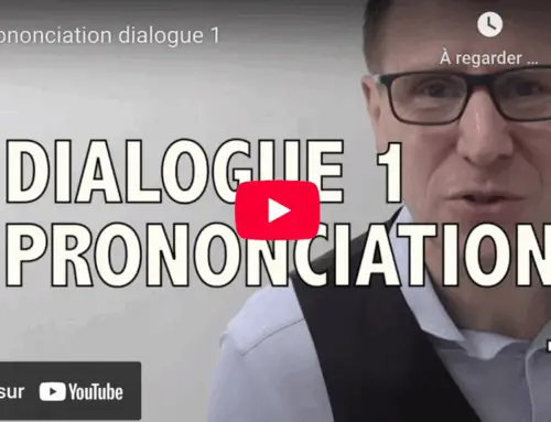 Prononciation dialogue 1