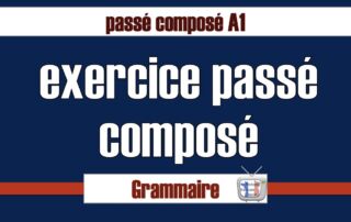 exercice au passé composé