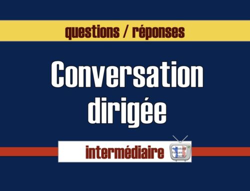 Conversation dirigée B1